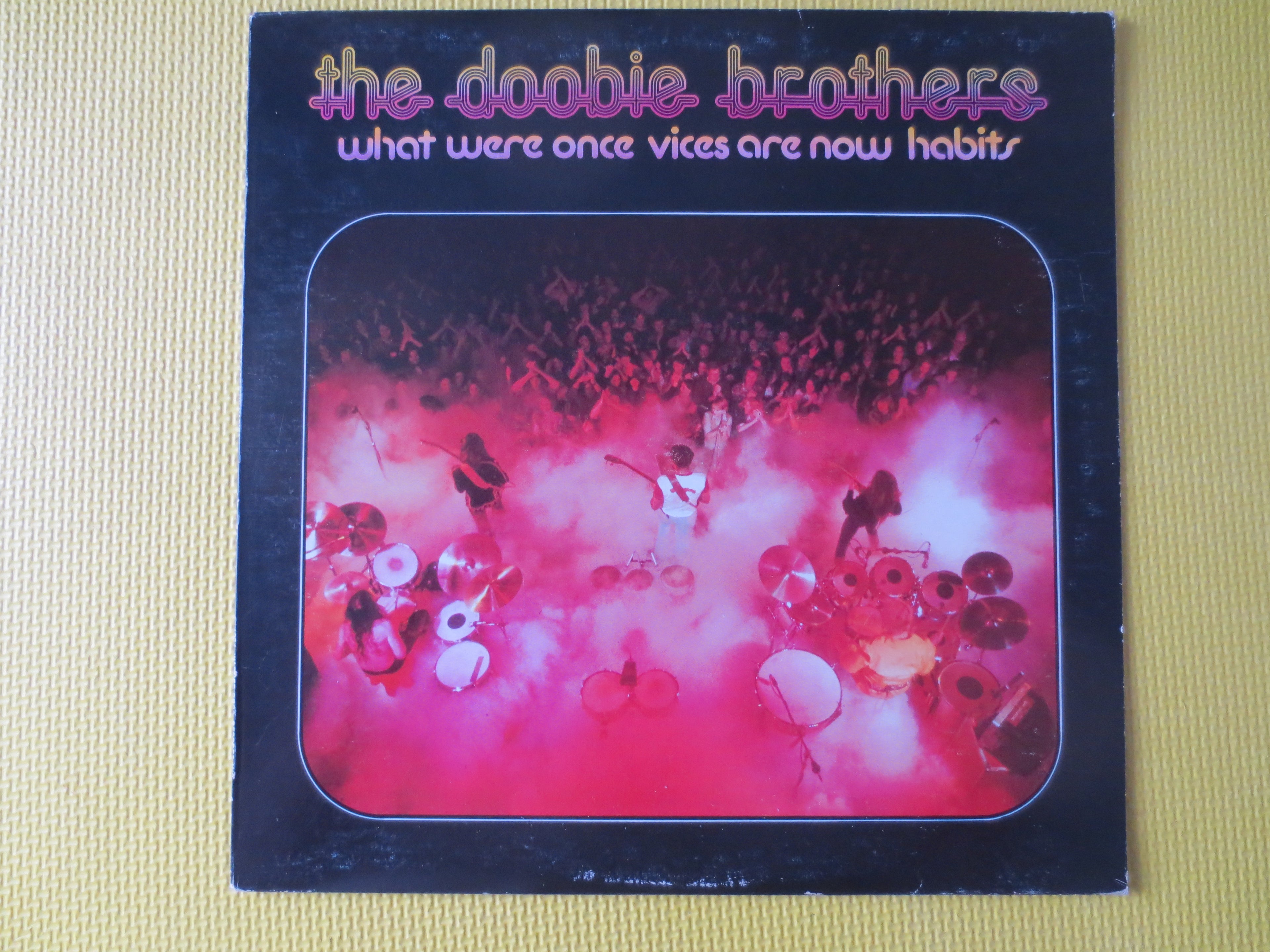 The Doobie Brothers – What Were Once Vices Are Now Habits, 1974 Vinyl LP