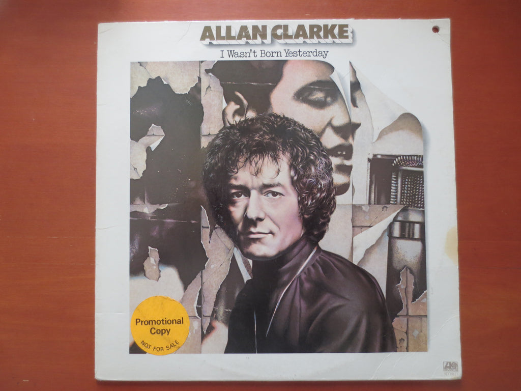 Allan Clarke – I Wasn't Born Yesterday (1978) Vinyl LP