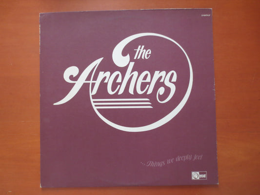 The ARCHERS, THINGS We Deeply FEEL, The Archers Records, Vintage Vinyl, The Archers Vinyl, The Archers Album, 1975 Records