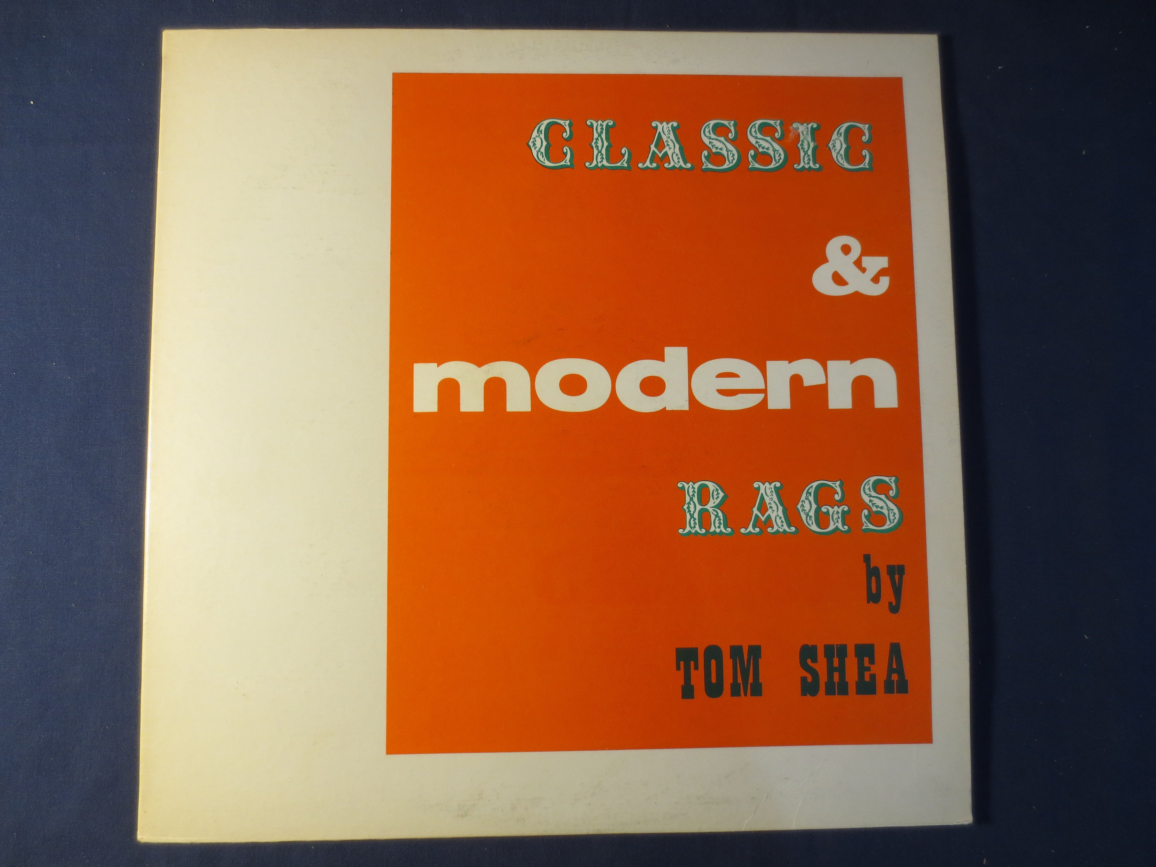 Tom Shea – Classic and Modern Rags (1963) Vinyl LP