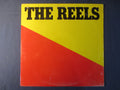 The Reels – The Reels (1979) Vinyl LP