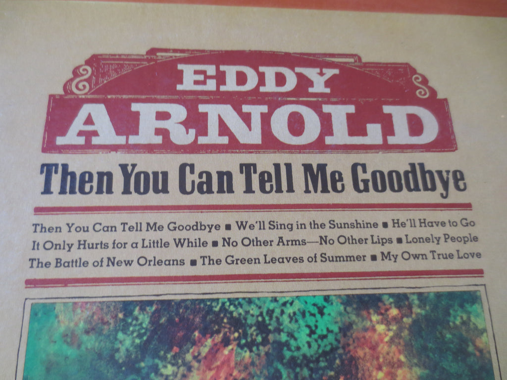 Eddy Arnold – Then You Can Tell Me Goodbye (1971) [Vinyl LP]
