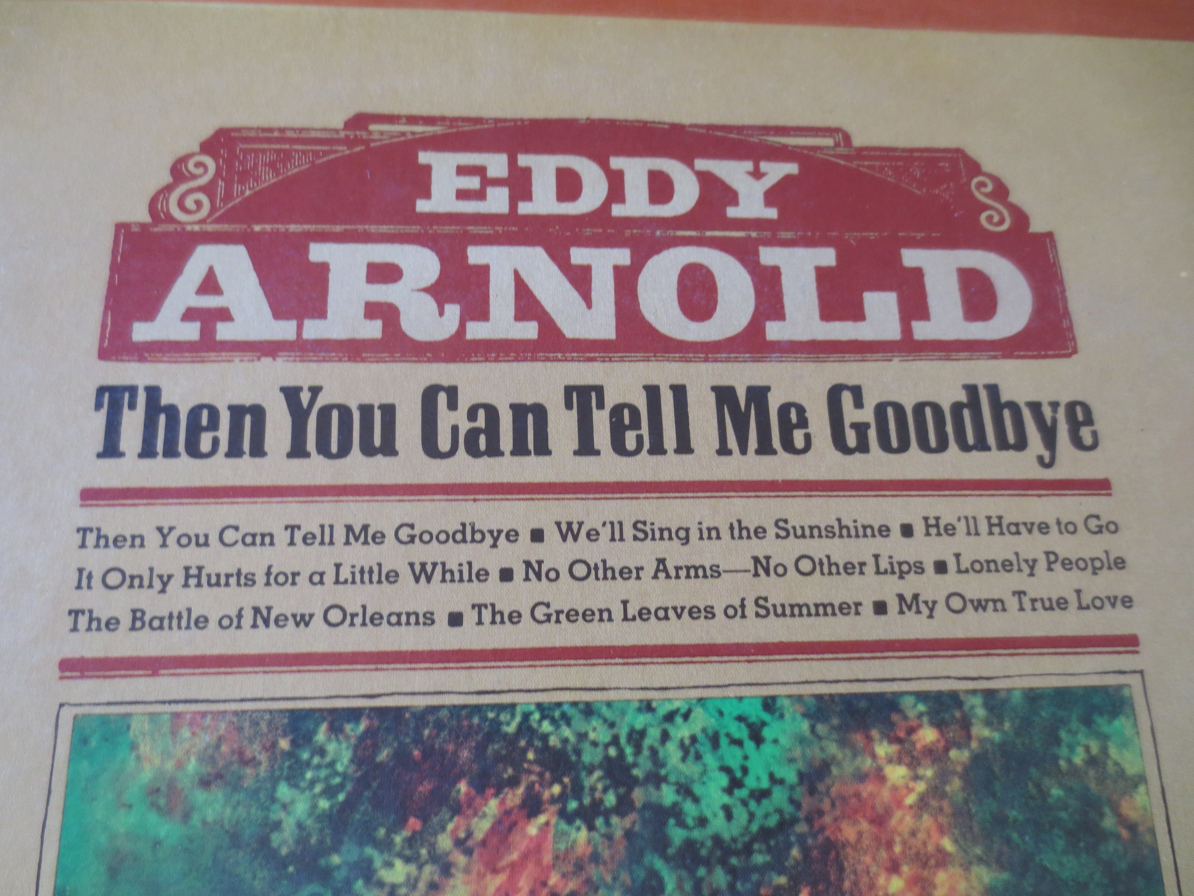 Eddy Arnold – Then You Can Tell Me Goodbye (1971) [Vinyl LP]