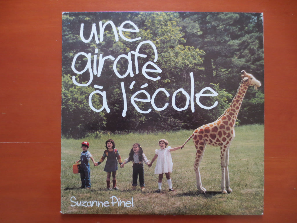 Suzanne Pinel – Une Girafe à l'École (1980) Vinyl LP