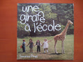 Suzanne Pinel – Une Girafe à l'École (1980) Vinyl LP